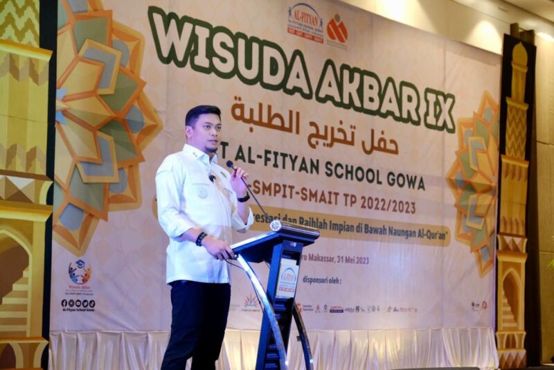 Bupati Gowa, Adnan Purichta Ichsan, Menghadiri Wisuda Akbar IX SIT Al Fityan School Gowa SDIT - SMPIT - SMAIT, di Hotel Claro Makassar, Rabu 31 Mei 2023